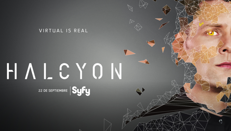 SYFY TRAE SU INNOVADORA PRODUCCIÓN  «HALCYON » ,una innovadora serie guionada de ciencia ficción.